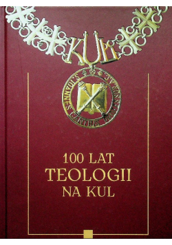 100 lat Teologii na kul