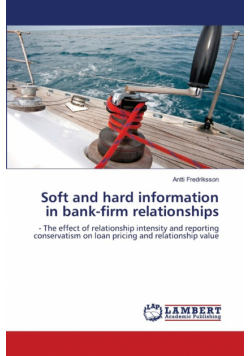 Soft and hard information in bank-firm relationships