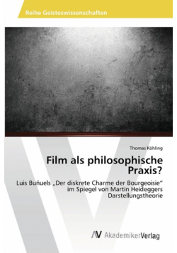 Film als philosophische Praxis?
