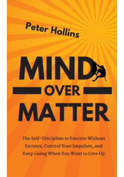 Mind Over Matter