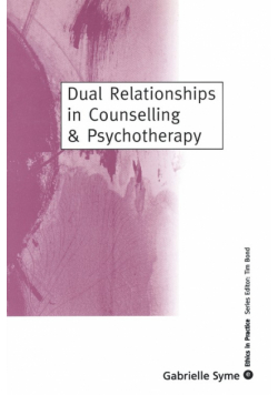 Dual Relationships in Counselling & Psychotherapy