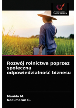 Rozwój rolnictwa poprzez społeczną odpowiedzialność biznesu