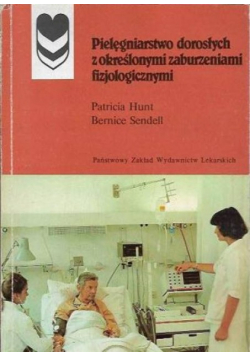 Pielęgniarstwo dorosłych z określonymi zaburzeniami fizjologicznymi