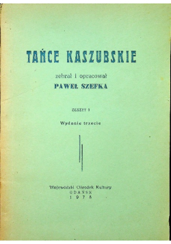Tańce Kaszubskie Zeszyt I