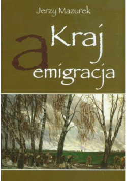 Kraj a emigracja