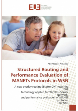 Structured routing and performance evaluation of manets protocols in wsn