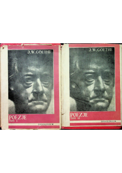 Goethe Poezje tom I i II