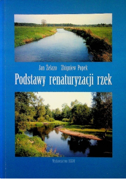 Podstawy renaturyzacji rzek