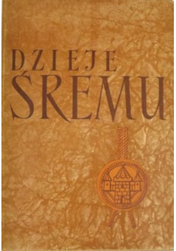 Dzieje Śremu