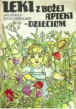 Leki z bożej apteki dzieciom