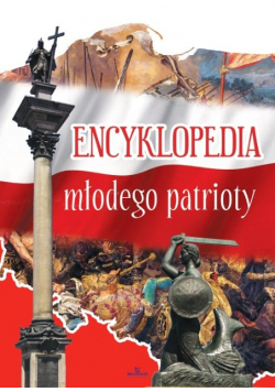 Encyklopedia młodego patrioty