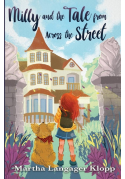 Milly and the Tale from Across the Street