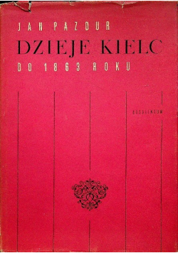 Dzieje Kielc od 1863 roku