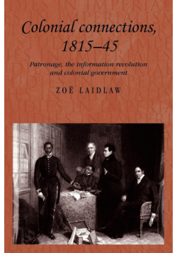 Colonial connections, 1815-45