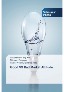 Good VS Bad Market Attitude