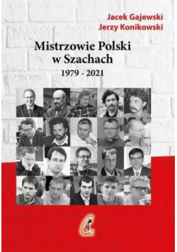 Mistrzowie Polski w Szachach cz.2 1979-2021