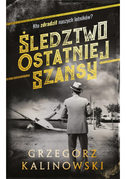 Śledztwo ostatniej szansy