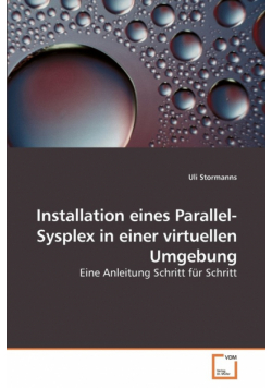 Installation eines Parallel-Sysplex in             einer virtuellen Umgebung