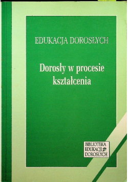 Dorosły w procesie kształcenia