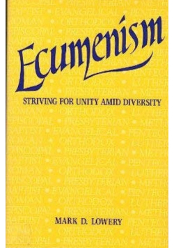 Ecumenism Striving for Unity Amid Diversity