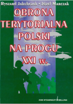 Obrona terytorialna Polski na progu XXI wieku