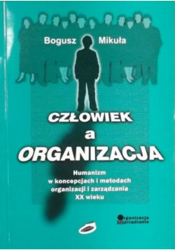 Człowiek a organizacja