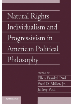 Natural Rights Individualism and Progressivism in American Political Philosophy