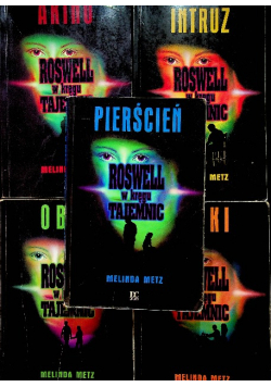 Roswell w kręgu tajemnic Tom 1 do 5