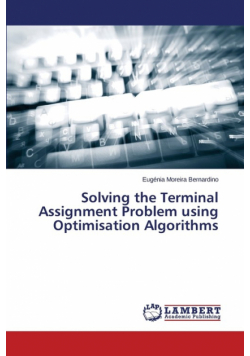 Solving the Terminal Assignment Problem Using Optimisation Algorithms