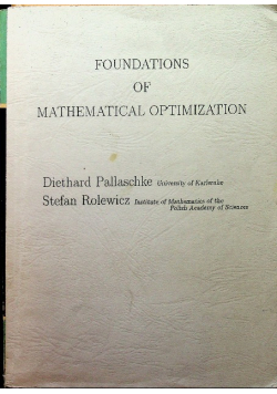 Foundations of Mathematical Optimization
