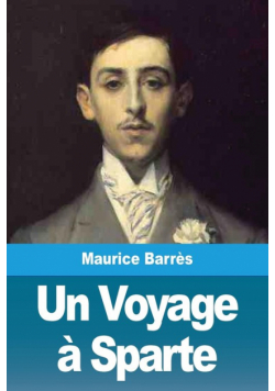 Un Voyage à Sparte