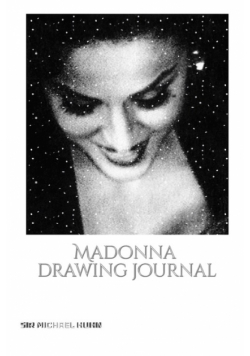 Iconic Madonna drawing Journal Sir Michael Huhn Designer  edition