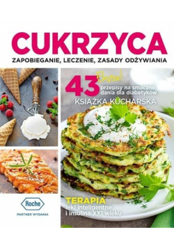 Cukrzyca zapobieganie, leczenie, zasady odżywiania
