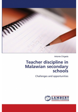Teacher discipline in Malawian secondary schools