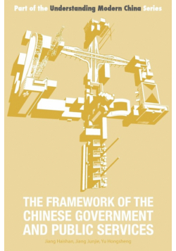 The Framework of the Chinese Government and Public Services