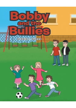 Bobby and the Bullies