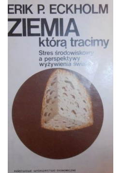 Ziemia którą tracimy