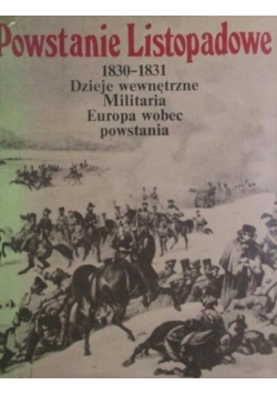 Powstanie Listopadowe 1830 - 1831