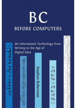 B C, Before Computers