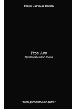 Pipe Ace