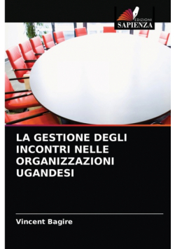 La Gestione Degli Incontri Nelle Organizzazioni Ugandesi