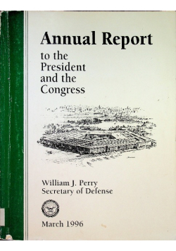 Annual report to the president and the congress