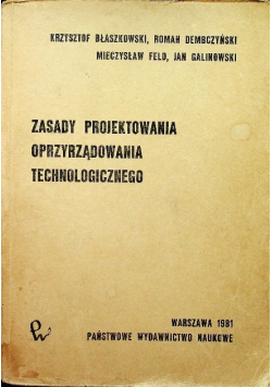Zasady projektowania oprzyrządowania technologicznego