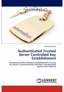 Authenticated Trusted Server Controlled Key Establishment