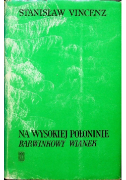 Na wysokiej połoninie barwinkowy wianek