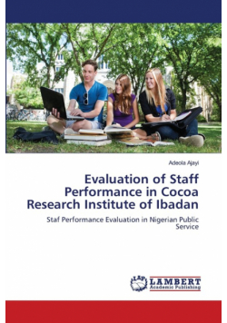 Evaluation of Staff Performance in Cocoa Research Institute of Ibadan