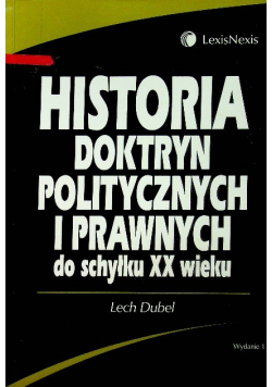 Historia Doktryn Politycznych i Prawnych do schyłku XX wieku