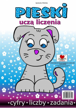 Pieski uczą liczenia. Cyfry Liczby Zadania