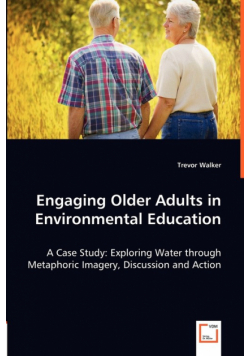 Engaging Older Adults in Environmental Education