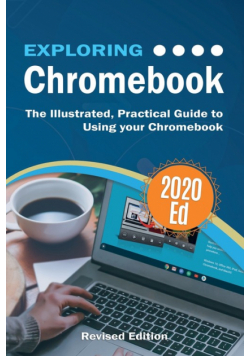 Exploring Chromebook 2020 Edition